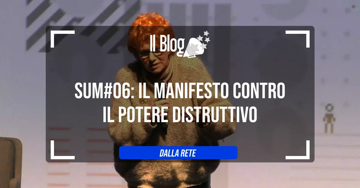 SUM#06: il manifesto contro il potere distruttivo
