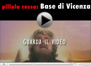 Pillola rossa: la base di Vicenza