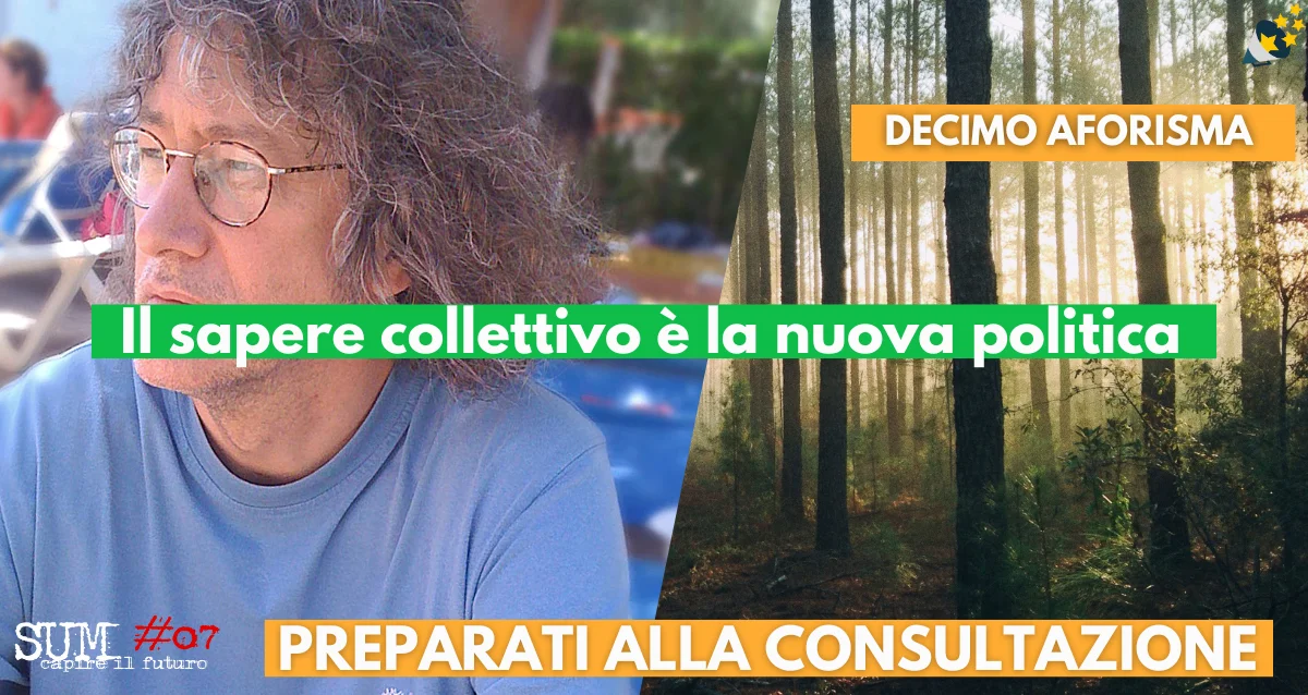 #SUM07, Il sapere collettivo è la nuova politica