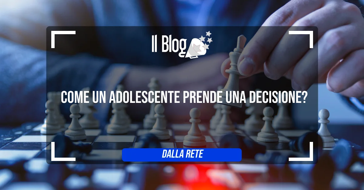 Come un adolescente prende una decisione?