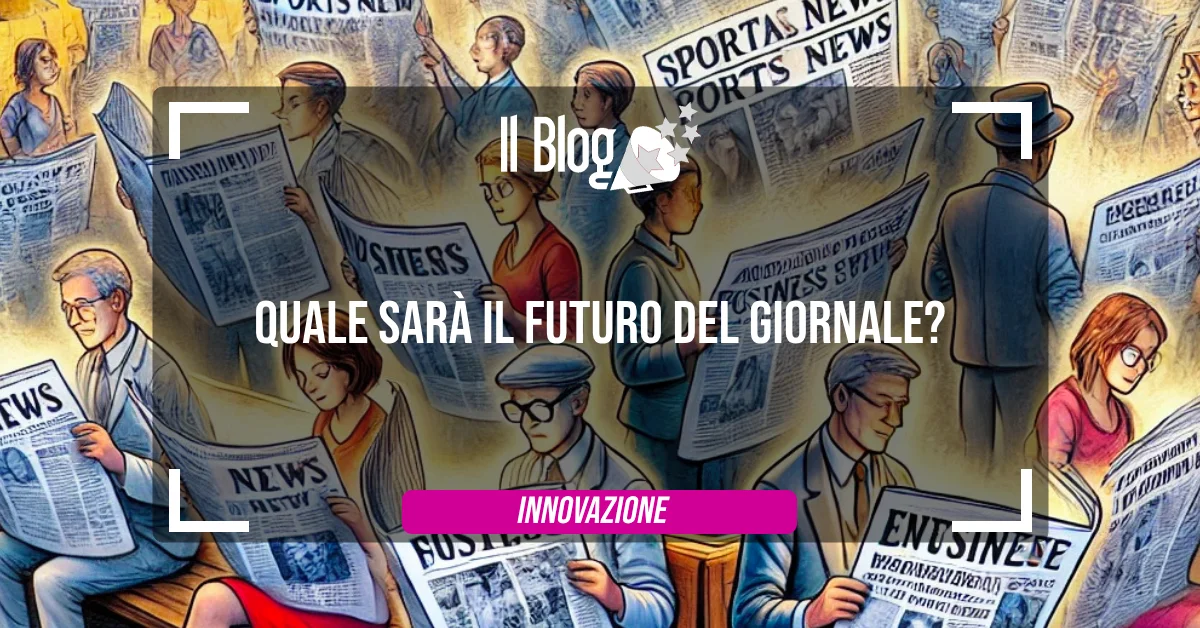 Quale sarà il futuro del giornale?