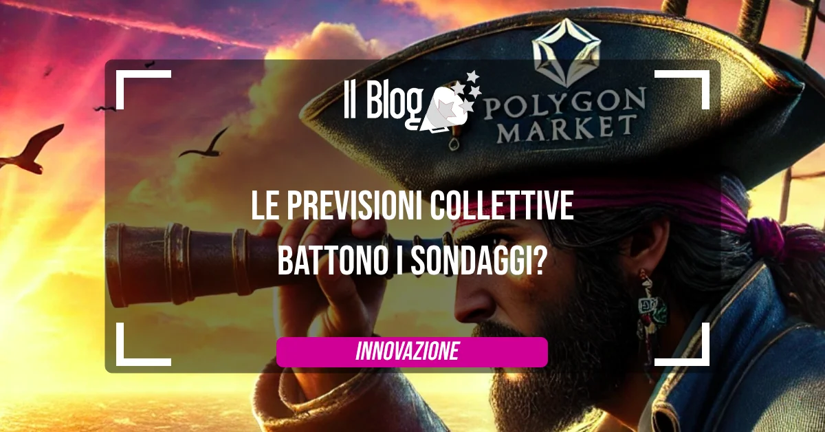 Le previsioni collettive battono i sondaggi?