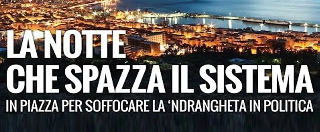 24 luglio, Reggio Calabria: La notte che spazza il sistema