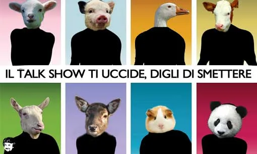 Il talk show ti uccide, digli di smettere